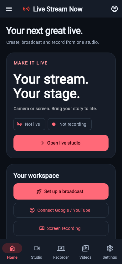 Live Stream Now dark Home screen, showing studio and recording shortcuts